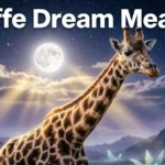 Giraffe Dream Meaning